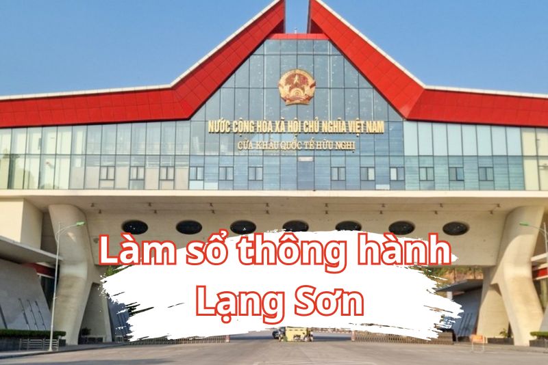 lam-so-thong-hanh-lang-son3